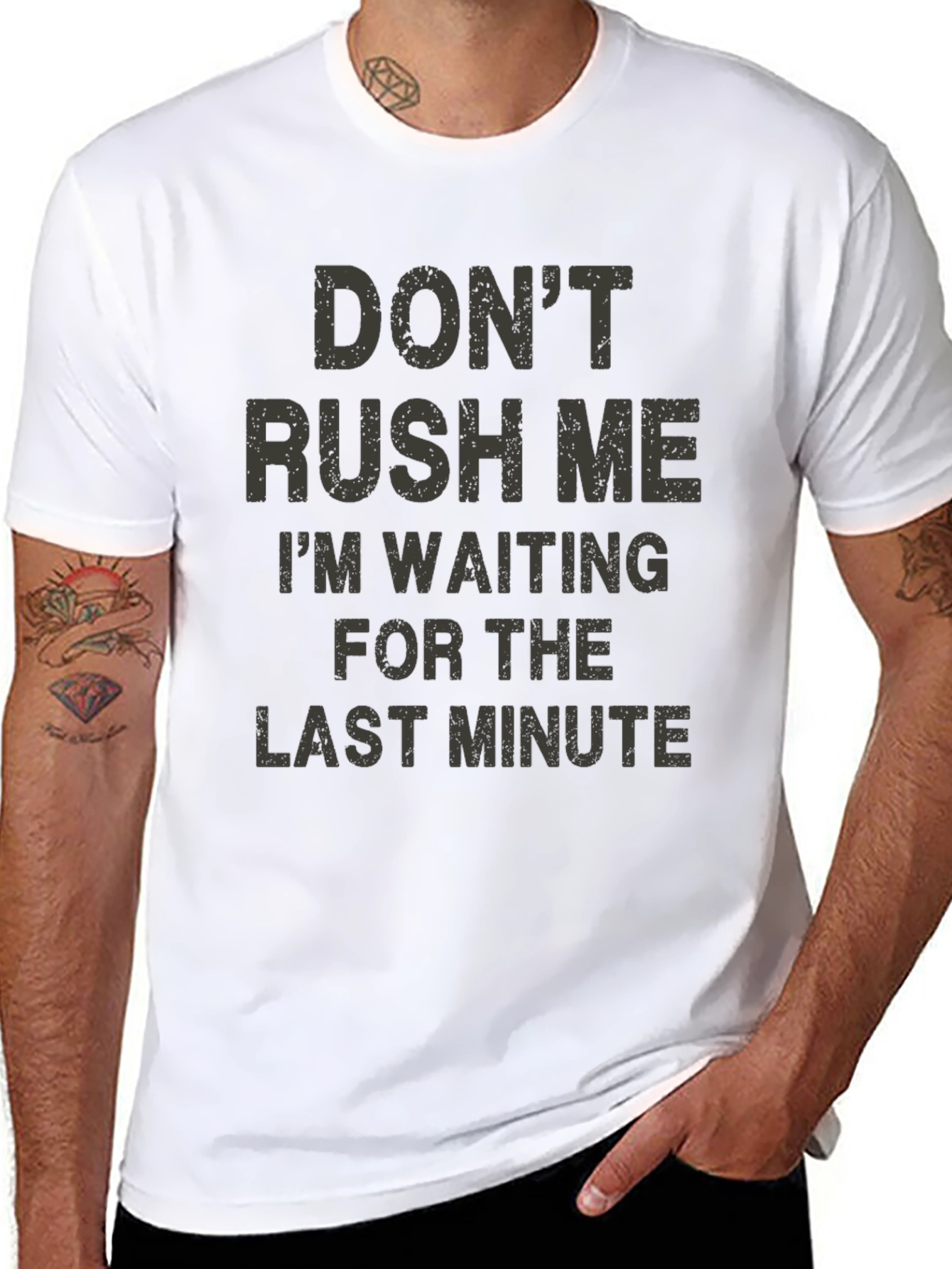 Dont Rush Me Funny Graphic T-Shirt