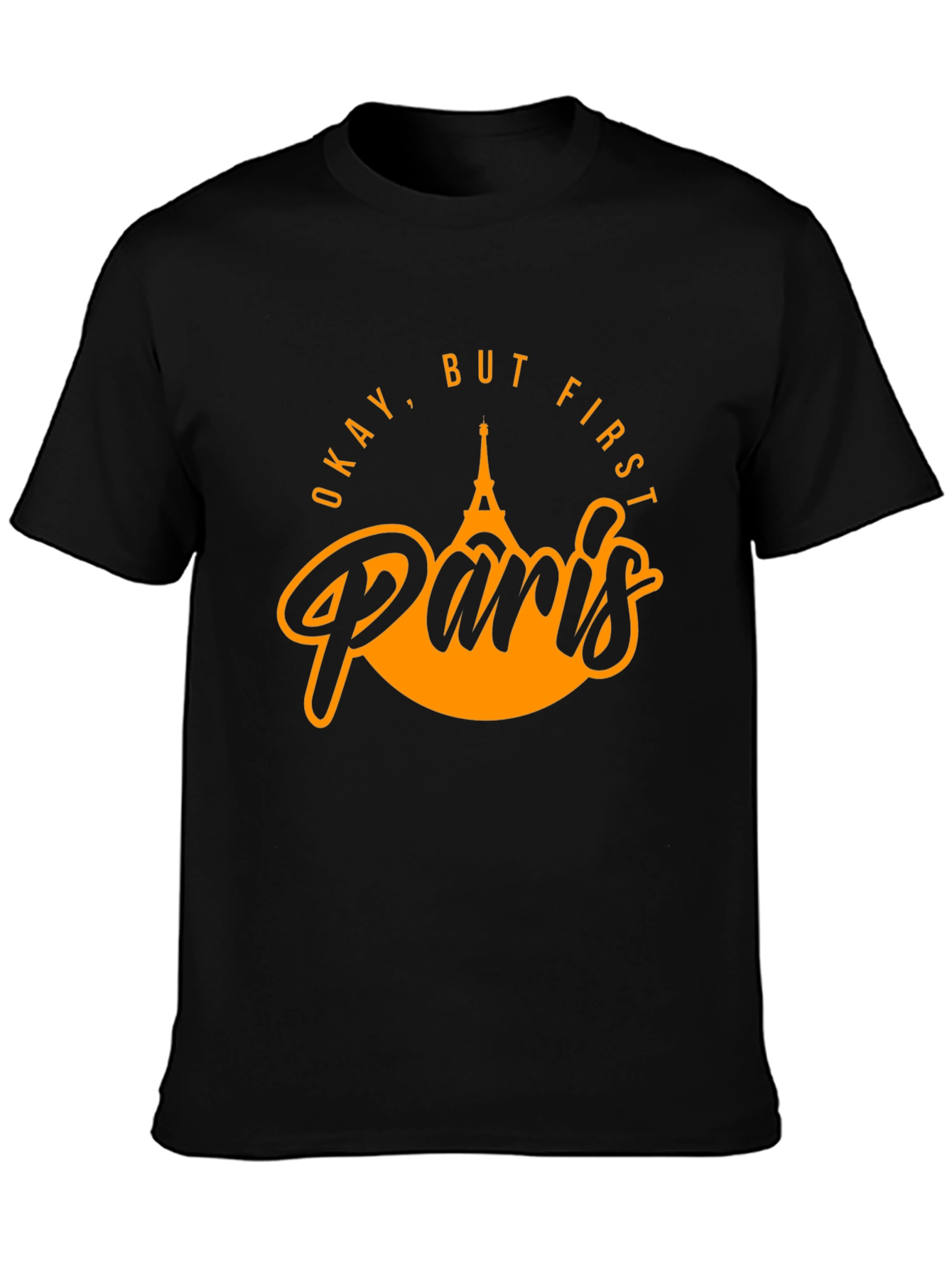 Okay But First Paris Black Graphic Tee