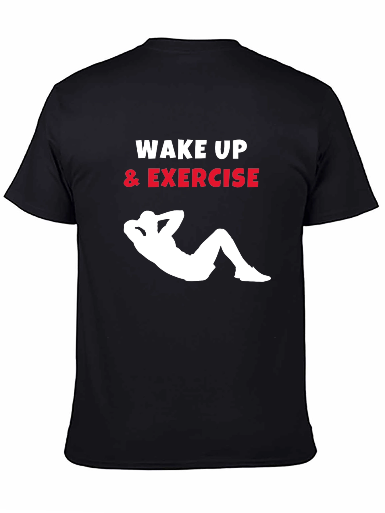 Wake Up & Exercise Graphic Tee