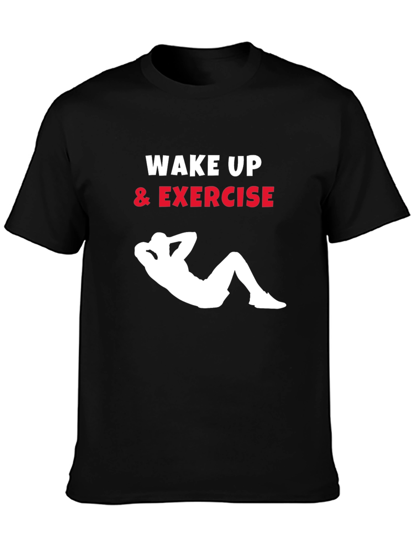 Wake Up & Exercise Graphic Tee